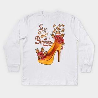 Its My Birthday Kids Long Sleeve T-Shirt